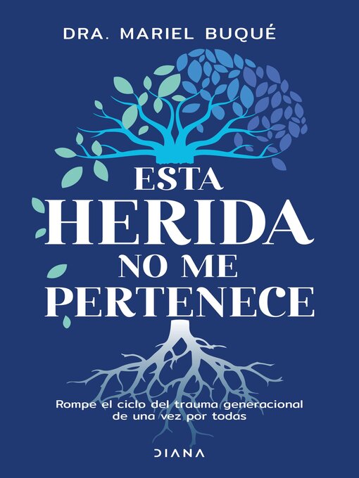 Title details for Esta herida no me pertenece by Dra. Mariel Buqué - Available